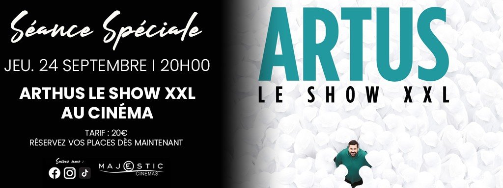 actualité Arthus Show xxl